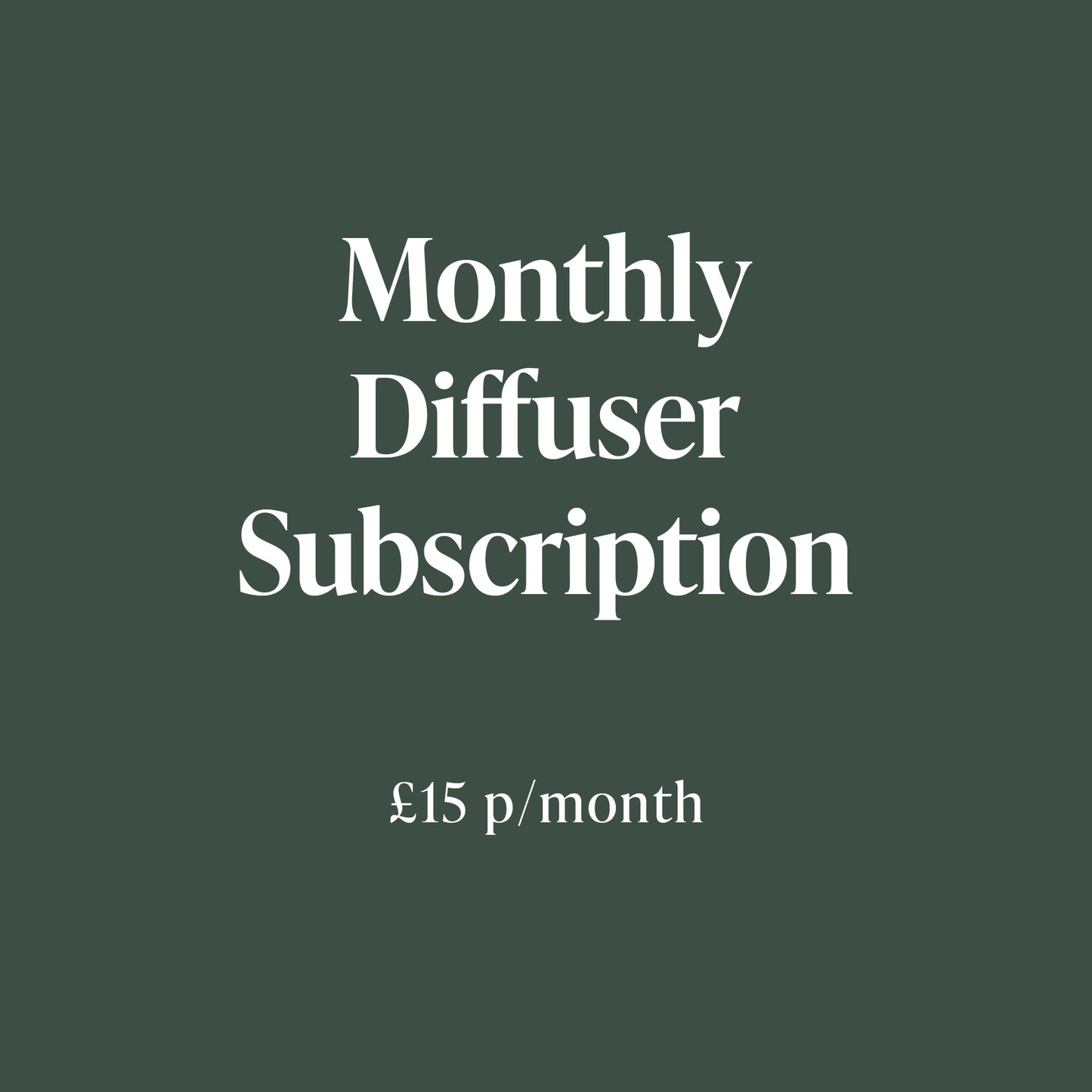 Monthly Diffuser Subscription